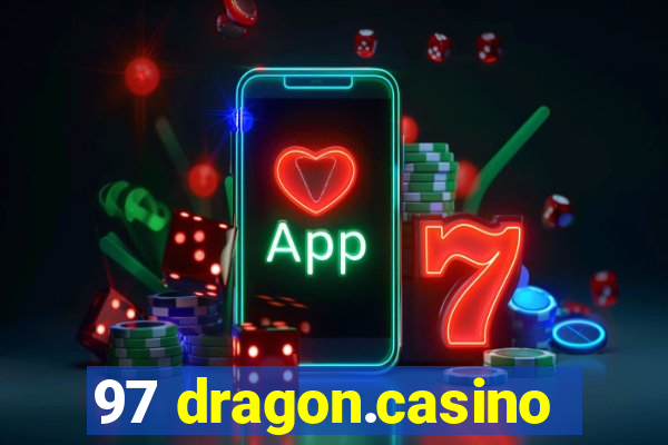 97 dragon.casino